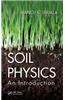 Soil Physics: An Introduction