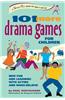 101 More Drama Games for Children: New Fun and Learning with Acting and Make-Believe