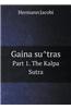 Gaina Su Tras Part 1. the Kalpa Sutra
