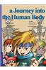 A Journey Into the Human Body, Volume 1