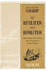 Of Revelation and Revolution, Volume 1: Christianity, Colonialism, and Consciousness in South Africa