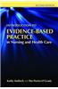 Introduction to Evidence-Based Practice in Nursing and Healthcare