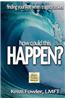 How Could This Happen: Finding Your Way When Tragedy Strikes