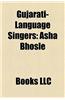 Gujarati-Language Singers: ASHA Bhosle, Lata Mangeshkar, Usha Uthup