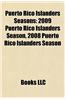 Puerto Rico Islanders Seasons: 2009 Puerto Rico Islanders Season, 2008 Puerto Rico Islanders Season