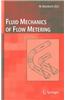 Fluid Mechanics of Flow Metering