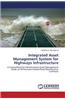 Integrated Asset Management System for Highways Infrastructure