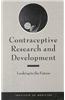 Contraceptive Research and Development:: Looking to the Future