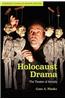 Holocaust Drama: The Theater of Atrocity