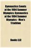 Gymnastics Events at the 1904 Summer Olympics: Gymnastics at the 1904 Summer Olympics - Men's Triathlon
