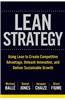 The Lean Strategy: Using Lean to Create Competitive Advantage, Unleash Innovation, and Deliver Sustainable Growth