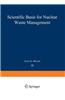 Scientific Basis for Nuclear Waste Management: Volume 3