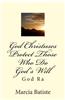 God Christuses Protect Those Who Do God's Will: God Ra