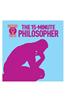 The 15-Minute Philosopher