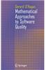 Mathematical Approaches to Software Quality