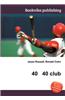 40 40 Club