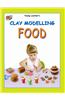 Clay Modelling Food