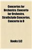 Concertos for Orchestra: Concerto for Orchestra, Strathclyde Concertos, Concerto in D