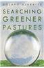 Searching Greener Pastures