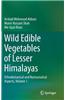 Wild Edible Vegetables of Lesser Himalayas