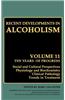 Recent Developments in Alcoholism: Ten Years of Progress, Social and Cultural Perspectives Physiology and Biochemistry Clinical Pathology Trends in Tr