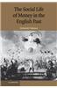 Social Life of Money in the English Past