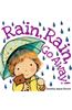 Rain, Rain, Go Away!