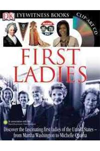 First Ladies [With Clip-Art CD and Wall Chart]