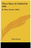 Three Days at Oxford in 1846: In Three Fyttes (1855)