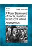 A Plain Statement of Facts, Relative to Sir Eyre Coote