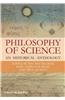 Philosophy of Science: An Historical Anthology