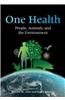 One Health: People, Animals, and the Environment