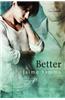 Better