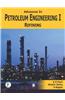 Advances in Petroleum Engineering Vol. I: Refining