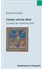 Christus Und Das Gluck: Grundriss Der Christlichen Ethik