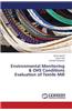 Environmental Monitoring & Ohs Conditions Evaluation of Textile Mill