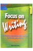 Focus On Writing 1