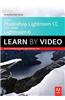 Adobe Photoshop Lightroom CC (2015 Release) / Lightroom 6 Learn by Video