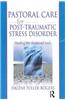 Pastoral Care for Post-Traumatic Stress Disorder