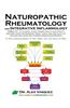 Naturopathic Rheumatology and Integrative Inflammology V3.5: A Colorful Guide Toward Health and Vitality and Away from the Boredom, Risks, Costs, and