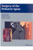 Surgery of the Pediatric Spine
