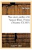 Mes Loisirs, Dedies A M. Auguste Desir, Peintre D'Histoire = Mes Loisirs, Da(c)Dia(c)S A M. Auguste Da(c)Sir, Peintre D'Histoire
