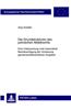 Die Grundstrukturen Des Polnischen Abfallrechts: Eine Untersuchung Unter Besonderer Beruecksichtigung Der Umsetzung Gemeinschaftsrechtlicher Vorgaben