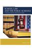 School Law and the Public Schools: A Practical Guide for Educational Leaders