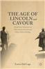 The Age of Lincoln and Cavour: Comparative Perspectives on 19th-Century American and Italian Nation-Building