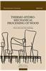 Thermo-Hydro-Mechanical Wood Processing