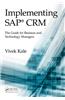 Implementing SAP(R) Crm