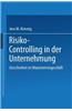 Risiko-Controlling in Der Unternehmung: Unsicherheit Im Warentermingeschaft