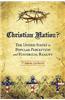 Christian Nation?: The United States in Popular Perception and Historical Reality