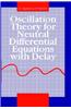 Oscillation Theory for Neutral Differential Equations with Delay